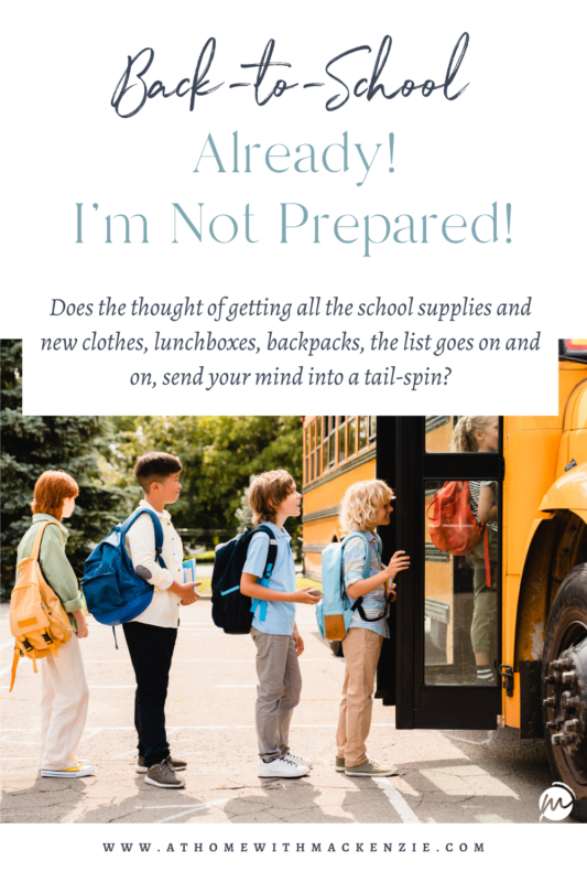 Back-to-School already! I'm not Prepared!