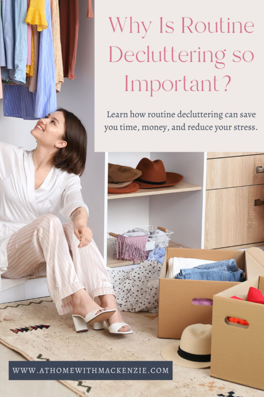 Why is Routine Decluttering So Important?
